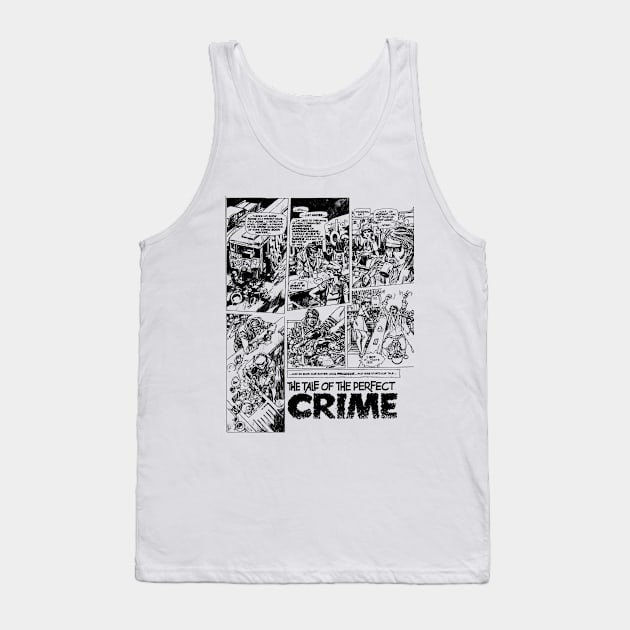 The Tale of The Perfect Crime Retro No Background Ink Black Tank Top by REVISTANGO